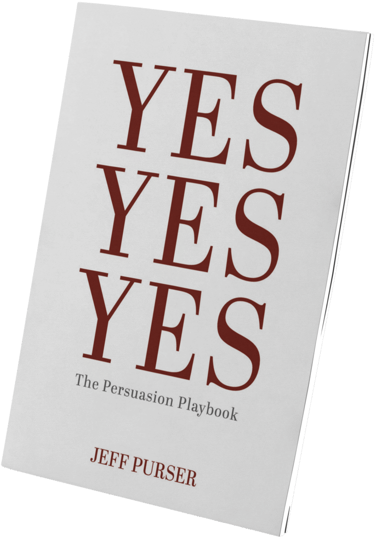 YES YES YES: The Playbook of Persuasion by Jeff Purser.